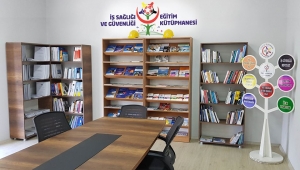 ALİAĞA'DA İŞ SAĞLIĞI VE GÜVENLİĞİ KÜTÜPHANESİ AÇILIYOR