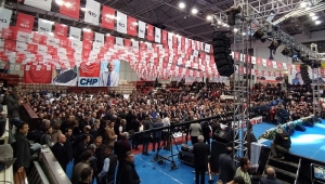 CHP İZMİR'DE KONGRE HEYECANI DEVAM EDİYOR