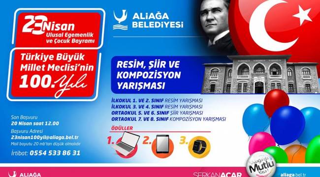 ALİAĞA BELEDİYESİ'NDEN ÖDÜLLÜ 23 NİSAN YARIŞMASI