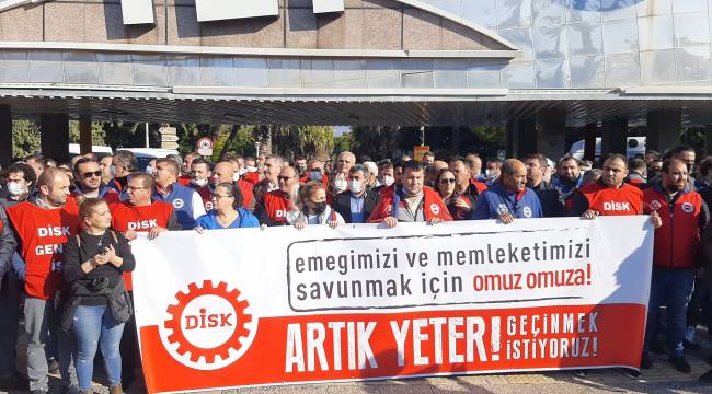 İZMİR'DE İŞÇİLERDEN EYLEM; "YETER ARTIK, GEÇİNEMİYORUZ"