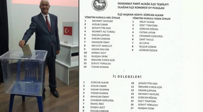 ALİAĞA DP BAŞKANI GÜRCAN ALKAN OLDU