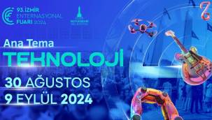 93.İZMİR ENTERNASYONAL FUARI İÇİN GERİ SAYIM BAŞLADI