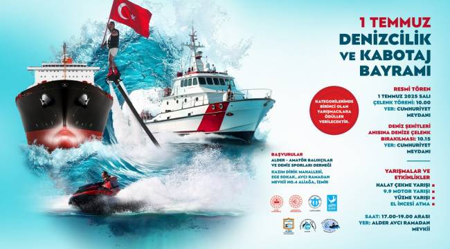 DENİZCİLİK VE KABOTAJ BAYRAMI ALİAĞA'DA TÖRENLE KUTLANACAK