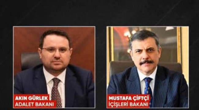 İÇİŞLERİ BAKANI VE ADALET BAKANI DEĞİŞTİ